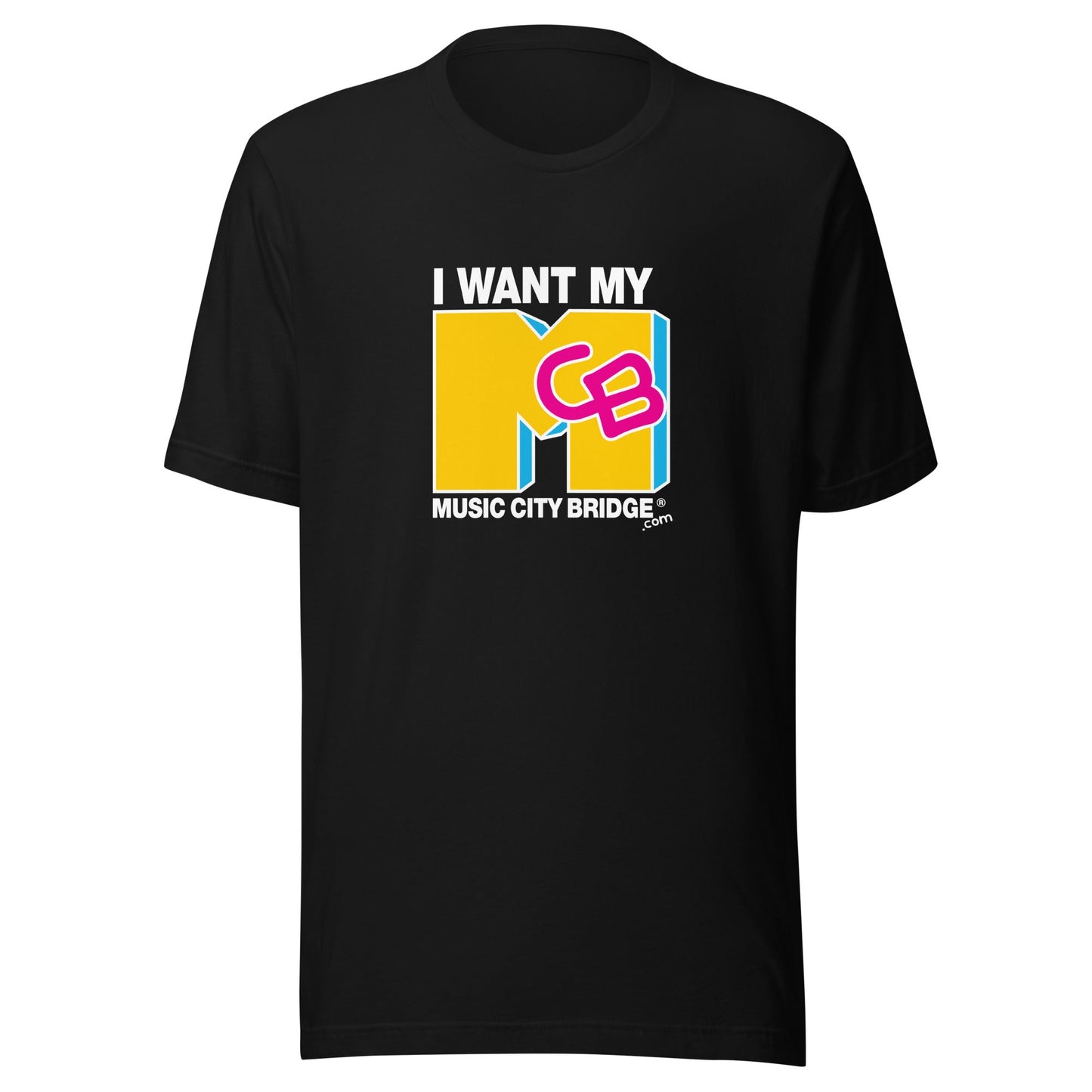 I want my MCB! (Dark Tee) - Music City Bridge