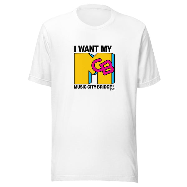 I want my MCB! (Light Tee) - Music City Bridge